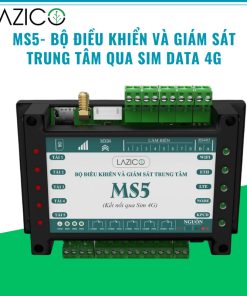 Bộ điều khiển và giám sát trung tâm 4G Lazico MS5