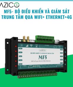Bộ điều khiển và giám sát trung tâm 4G/ Wifi Lazico MF5